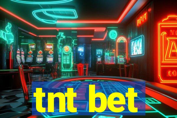 tnt bet